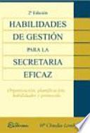 Habilidades de gestión para la secretaria eficaz.