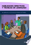 Habilidades directivas y técnicas de liderazgo