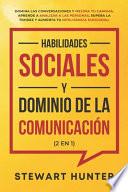 Habilidades Sociales y Dominio de la Comunicación (2 en 1)