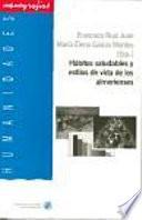 Hábitos saludables y estilos de vida de los almerienses