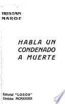Habla un condenado a muerte