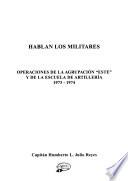 Hablan los militares