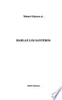 Hablan los santeros