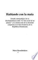Hablando con la mata