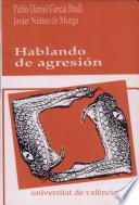 Hablando de agresión