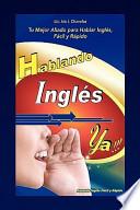 Hablando Inglés Ya!