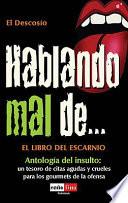 Hablando mal de...