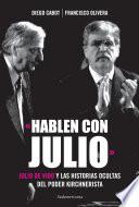 «Hablen con Julio»