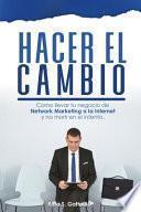 Hacer El Cambio