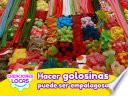 Hacer golosinas puede ser empalagoso