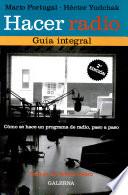 Hacer radio, Guia integral