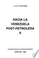 Hacia la Venezuela post-petrolera