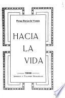 Hacia la vida
