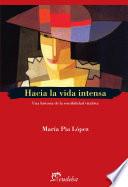 Hacia la vida intensa