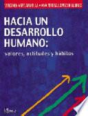 Hacia un desarrollo humano / Towards Human Development