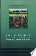 Hacia un desarrollo sostenible de la agricultura y el medio rural