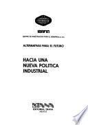 Hacia una nueva política industrial