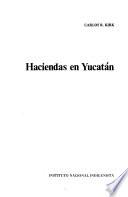 Haciendas en Yucatán