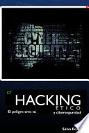 Hacking ético y ciberseguridad