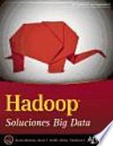 Hadoop : soluciones Big Data