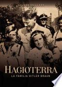 Hagiotierra. La familia Hitler-Braun