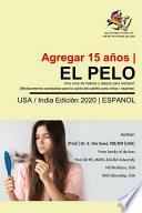 Hair, A thing of beauty and joy forever ! (Approved Medicines for Hair loss for Girls/ Women)- Spanish (Española)