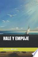 Hale y Empuje