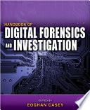 Handbook of Digital Forensics and Investigation