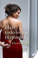 Haré todo lo que tú quieras