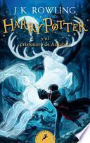 Harry Potter Y El Prisionero de Azkaban (Harry Potter 3) / Harry Potter and the Prisoner of Azkaban