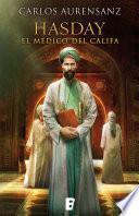 Hasday. El médico del Califa