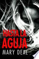Hasta la Aguja