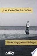 Hasta luego, míster Salinger