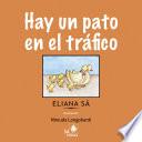 Hay um pato em el trafico