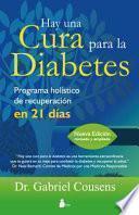 Hay una cura para la diabetes / There Is a Cure for Diabetes