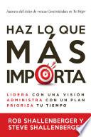 Haz lo que más importa
