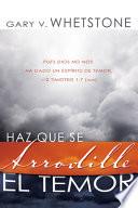Haz Que Se Arrodille El Temor/ Make Your Fear Kneel Down