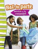Haz tu parte: Servicio a la comunidad: Read-Along eBook