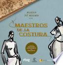 Hazlo tú mismo con Maestros de la costura