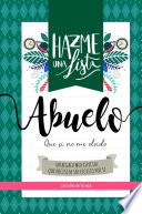 Hazme una lista abuelo (LIBRO REGALO PARA EL MEJOR ABUELO DEL MUNDO)