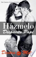 Házmelo Despacito Papi