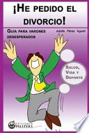 He Pedido El Divorcio!