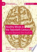 Healthy Minds in the Twentieth Century