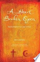 Heart Broken Open