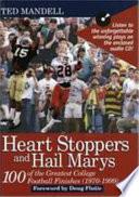 Heart Stoppers and Hail Marys