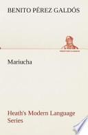 Heath's Modern Language Series: Mariucha