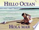 Hello Ocean/Hola Mar