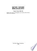 Henry Moore Bibliography: Index 1898-1991, Concordance. Together with a selection of monographs, and a checklist of Henry Moore's library with a commentary