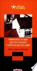 HEREDARAS UN MAR QUE NO CONOCES..., 2a. Ed.