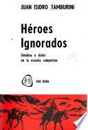 Héroes ignorados